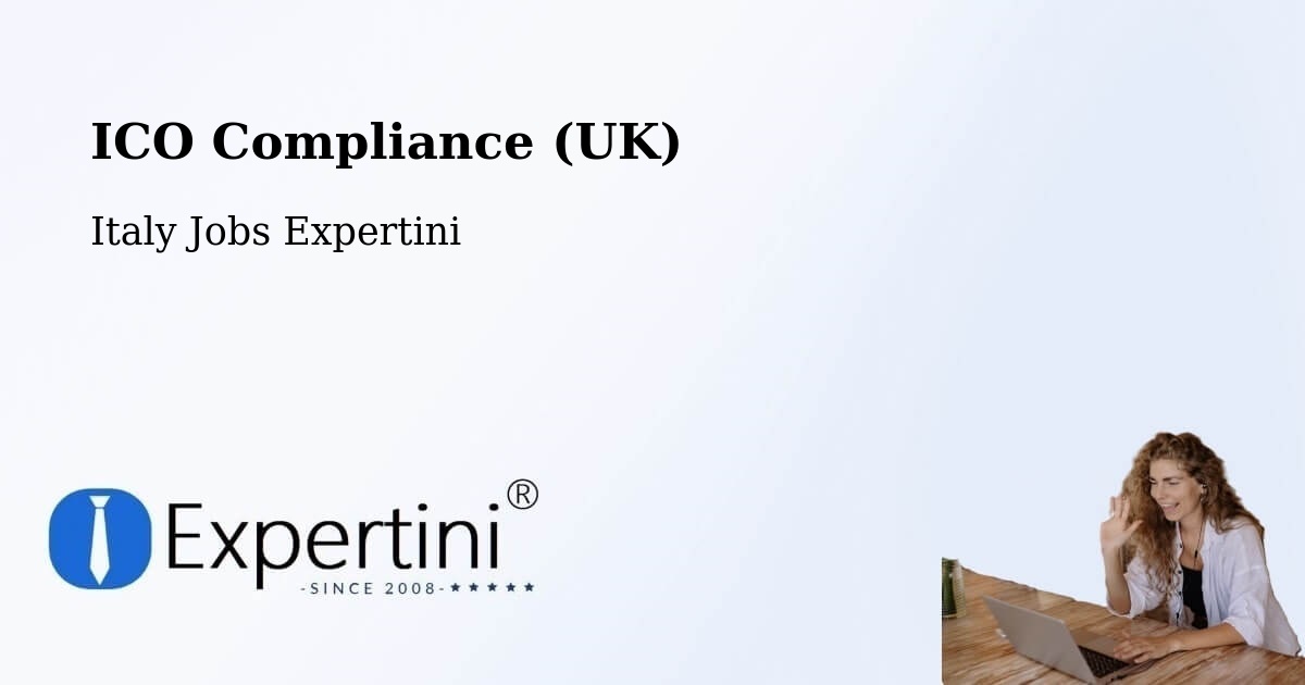 UK Data Protection & ICO Compliance – Arezzo - Italy Jobs Expertini