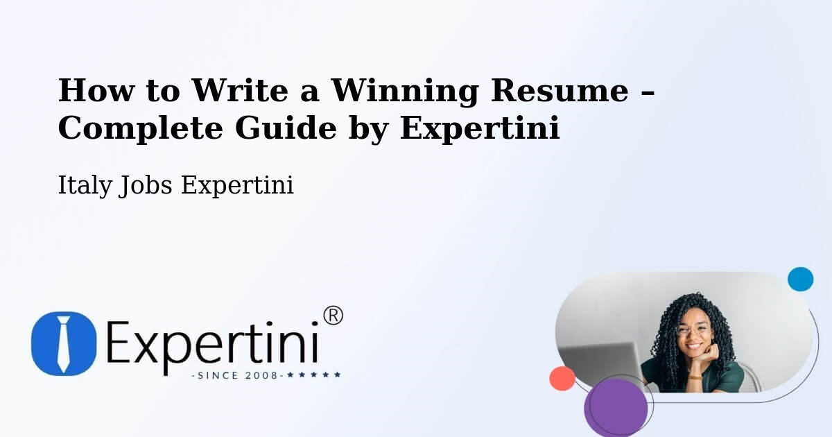 Resume Writing Guide for Job Seekers – Arezzo - Arezzo, Italy Jobs Expertini