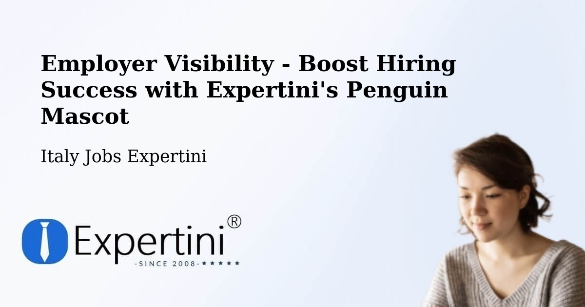 CV and Resume Visibility Optimization – Arezzo - Italy Jobs Expertini